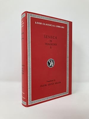 Seller image for Seneca Volume IX. Tragedies II: Agamemnon. Thyestes. Hercules Oetaeus. Phoenissae. Octavia (Loeb Classical Library 78) for sale by Southampton Books