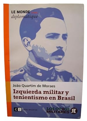Izquierda militar y tenientismo en Brasil / Military left and Tenente revolts in Brazil (Spanish ...
