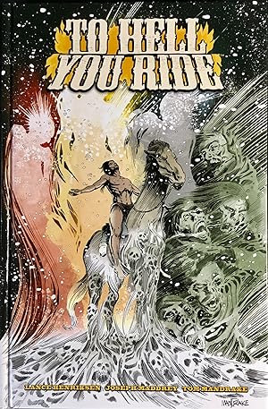 To HELL You RIDE (Signed & Numbered Limited Hardcover Edition)