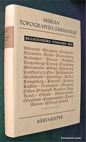 Topographia Germaniae - Electorat Brandenburgici et Ducatus Pomeraniae (Brandenburg, Pommern 1652)