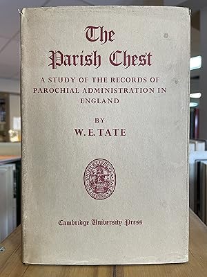 Seller image for THE PARISH CHEST a study of the records of parochial administration in England for sale by Book Bazaar