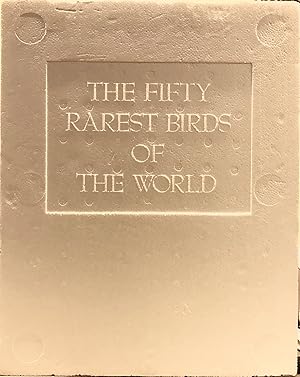 Imagen del vendedor de The Fifty Rarest Birds of the World a la venta por Arty Bees Books
