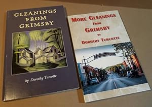 Seller image for Gleanings (series): Gleanings from Grimsby -(SIGNED)- (with) More Gleanings from Grimsby (two (2) soft covers) for sale by Nessa Books