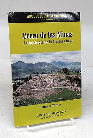 Bild des Verkufers fr Cerro de las Minas: Arqueologia de la Mixteca Baja zum Verkauf von Attic Books (ABAC, ILAB)