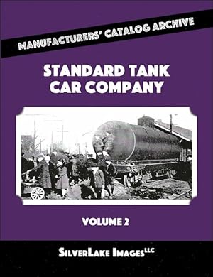 Standard Tank Car Company Volume 2