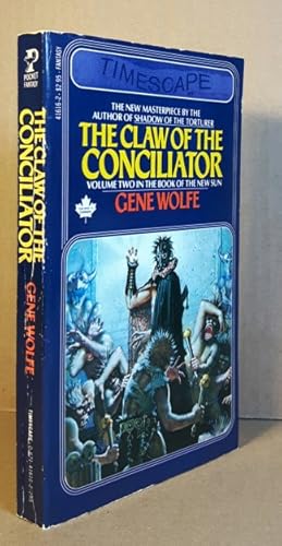 The Claw of the Conciliator (The second book in the Urth : Book of the New Sun series)