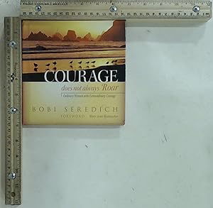 Bild des Verkufers fr Courage does not always Roar zum Verkauf von Jenson Books Inc