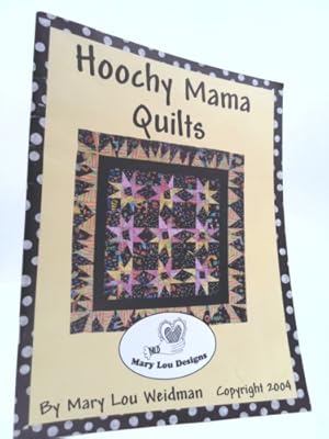 Seller image for Hoochy Mama Quilts for sale by ThriftBooksVintage