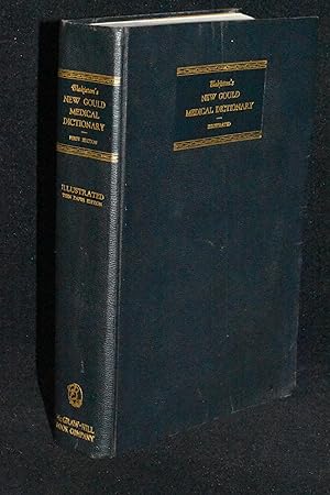 Seller image for Blakiston's New Gould Medical Dictionary: A modern comprehensive dictionary of the terms used in all branches of medicine and allied sciences, including medical physics and chemistry, dentistry, pharmacy, nursing, veterinary medicine, zoology and botany, as well as medicolegal terms; with illustrations and tables for sale by Books by White/Walnut Valley Books