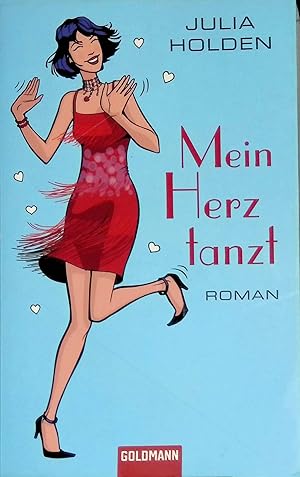 Seller image for Mein Herz tanzt. (Nr 47055) for sale by books4less (Versandantiquariat Petra Gros GmbH & Co. KG)