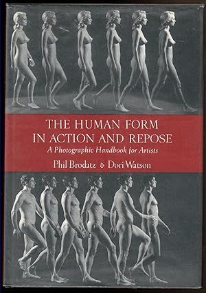 Seller image for THE HUMAN FORM IN ACTION AND REPOSE. A Photographic Handbook for Artists. for sale by Circle City Books