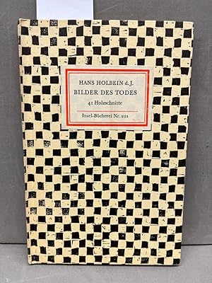 Bilder des Todes - 41 Holzschnitte. Insel-Bücherei Nr. 221