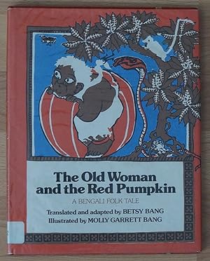 Seller image for The Old Woman and the Red Pumpkin. A Bengali Folk Tale for sale by David M. Herr