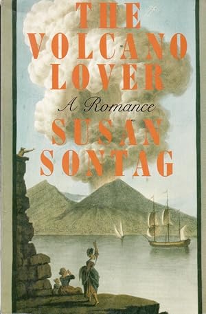 Bild des Verkufers fr The Volcano Lover _ A Romance zum Verkauf von San Francisco Book Company