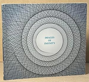 Bild des Verk�ufers f�r Images of Infinity zum Verkauf von San Francisco Book Company
