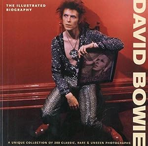 Seller image for David Bowie: The Illustrated Biography for sale by WeBuyBooks