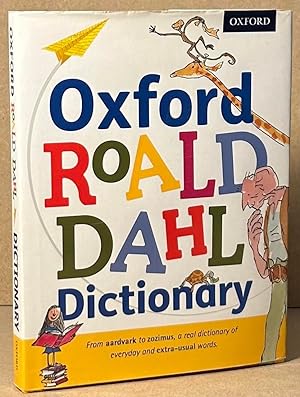 Bild des Verkufers fr Oxford Roald Dahl Dictionary zum Verkauf von San Francisco Book Company