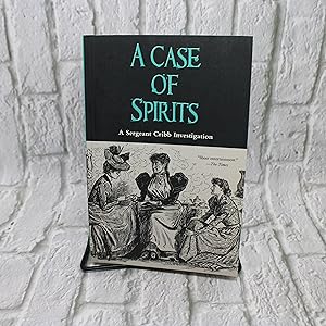 A Case of Spirits (A Sergeant Cribb Investigation)