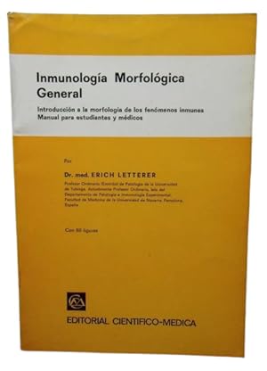 Inmunología Morfológica General Introducción A La Morfología De Los Fenómenos Inmunes Manual Para...