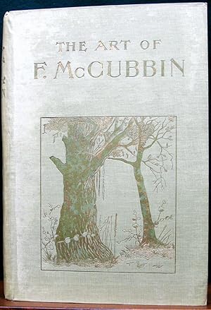 THE ART OF FREDERICK McCUBBIN. Forty-five illustrations in colour and black and white, with essay...