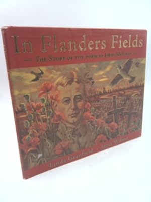 Immagine del venditore per In Flanders Fields: The Story of the Poem by John McCrae venduto da ThriftBooksVintage