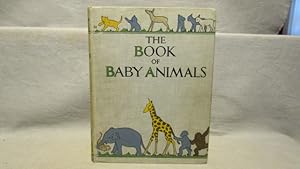 Baby Animals. First edition 1928 16 color plates after paintings by A. E. Kennedy near fine.