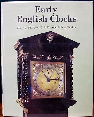 Imagen del vendedor de EARLY ENGLISH CLOCKS. A Discussion of Domestic Clocks up to the beginning of the Eighteenth Century. a la venta por The Antique Bookshop & Curios (ANZAAB)