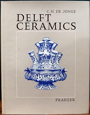 Immagine del venditore per DELFT CERAMICS. venduto da The Antique Bookshop & Curios (ANZAAB)