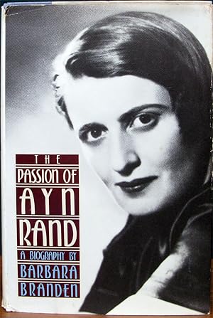 Seller image for THE PASSION OF AYN RAND. for sale by The Antique Bookshop & Curios (ANZAAB)