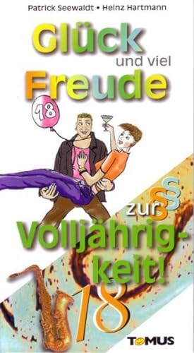 Seller image for Glck und viel Freude zur Volljhrigkeit!: Glckwunschbchlein mit Umschlag for sale by Studibuch