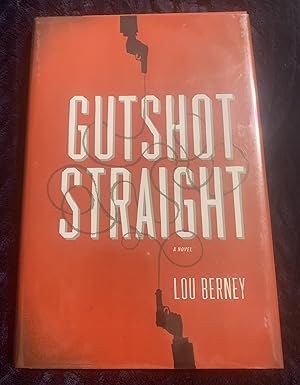 Seller image for Gutshot Straight: A Novel for sale by Manitou Books