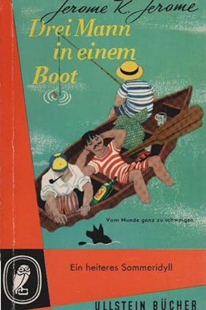 Bild des Verkufers fr Drei Mann in einem Boot, vom Hunde ganz zu schweigen. Ullstein-Bcher ; Nr. 49 zum Verkauf von Schrmann und Kiewning GbR