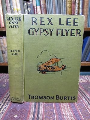 Seller image for Rex Lee, Gypsy Flyer for sale by Pages Past--Used & Rare Books