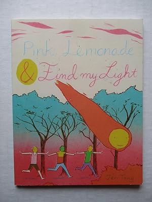 Pink Lemonade & Find my Light