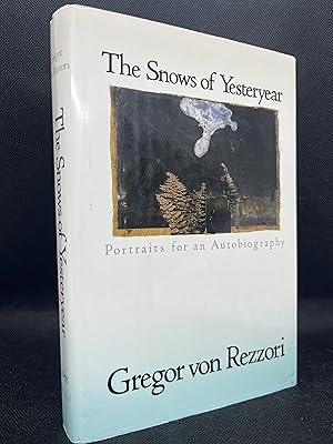 Seller image for The Snows of Yesteryear: Portraits for an Autobiography (First Edition) for sale by Dan Pope Books