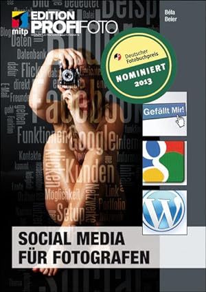 Imagen del vendedor de Social Media fr Fotografen (mitp Edition Profifoto) a la venta por Studibuch