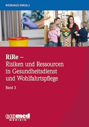 Seller image for RiRe - Risiken und Ressourcen in Gesundheitsdienst und Wohlfahrtspflege Band 3 for sale by Studibuch