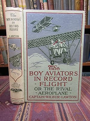 The Boy Aviators in Record Flight or the Rival Aeroplane