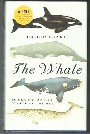 Imagen del vendedor de The Whale: In Search of the Giants of the Sea a la venta por Ainsworth Books ( IOBA)