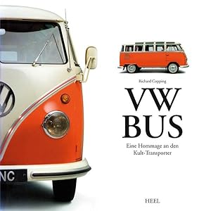 Seller image for VW Bus Eine Hommage an den Kult-Transporter for sale by Bunt Buchhandlung GmbH