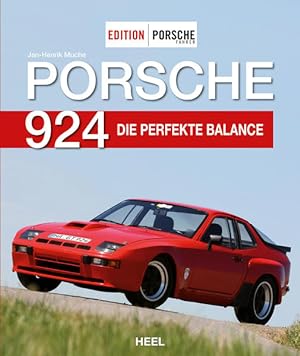 Edition PORSCHE FAHRER: Porsche 924 Die perfekte Balance