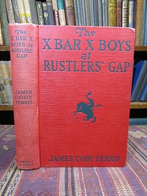 Imagen del vendedor de The X Bar X Boys at Rustlers' Gap a la venta por Pages Past--Used & Rare Books