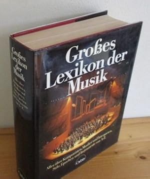 Immagine del venditore per Grosses Lexikon der Musik. Mit einem Beitrag ber Musikinstrumente von Emanuel Winternitz. Aus dem Amerikanischen von Alfred Baumgartner. venduto da Versandantiquariat Gebraucht und Selten