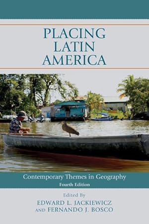 Imagen del vendedor de Placing Latin America : Contemporary Themes in Geography a la venta por GreatBookPrices