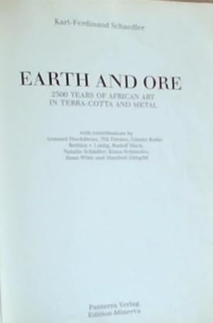 Bild des Verkufers fr Earth and ore: 2500 Years of African art in Terra-Cotta and Metal zum Verkauf von Chapter 1