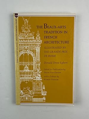 Seller image for The Beaux-Arts Tradition in French Architecture: Illustrated by the Grands Prix de Rome for sale by Free Play Books