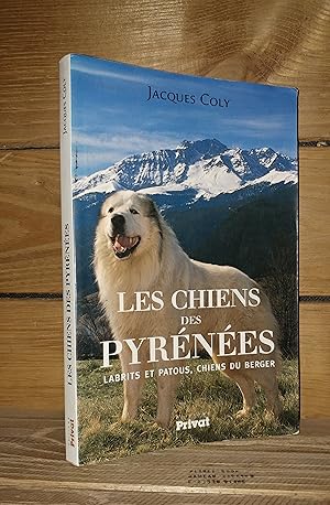 Bild des Verkufers fr LES CHIENS DES PYRENEES : Labrits et Patous, chiens de berger. Prface de Genevive Marsan zum Verkauf von Planet'book