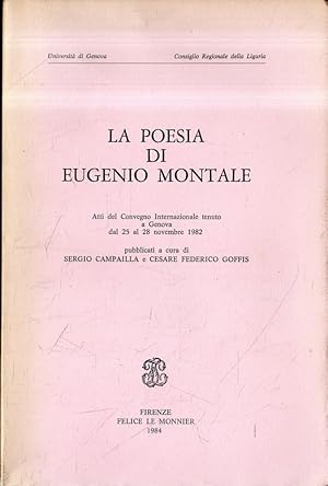 La poesia di Eugenio Montale : atti del Convegno internazionale tenuto a Genova dal 25 al 28 nove...