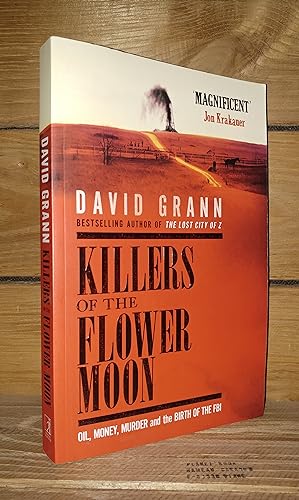 Seller image for KILLERS OF THE FLOWER MOON : Oil, Money, Murder and Birth of the FBI for sale by Planet's books