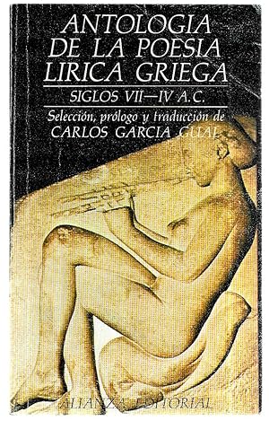 Antología de la poesía lírica griega. (Siglos VII-IV a. c.)